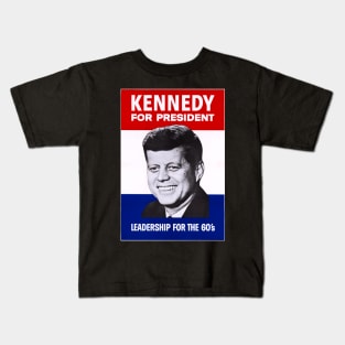 Beautifully Retouched and Enhanced JFK for President: Leadership for the 60's Print Kids T-Shirt